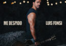 Luis Fonsi estrena nuevo sencillo “Me Despido” Luis Fonsi estrena nuevo sencillo “Me Despido”